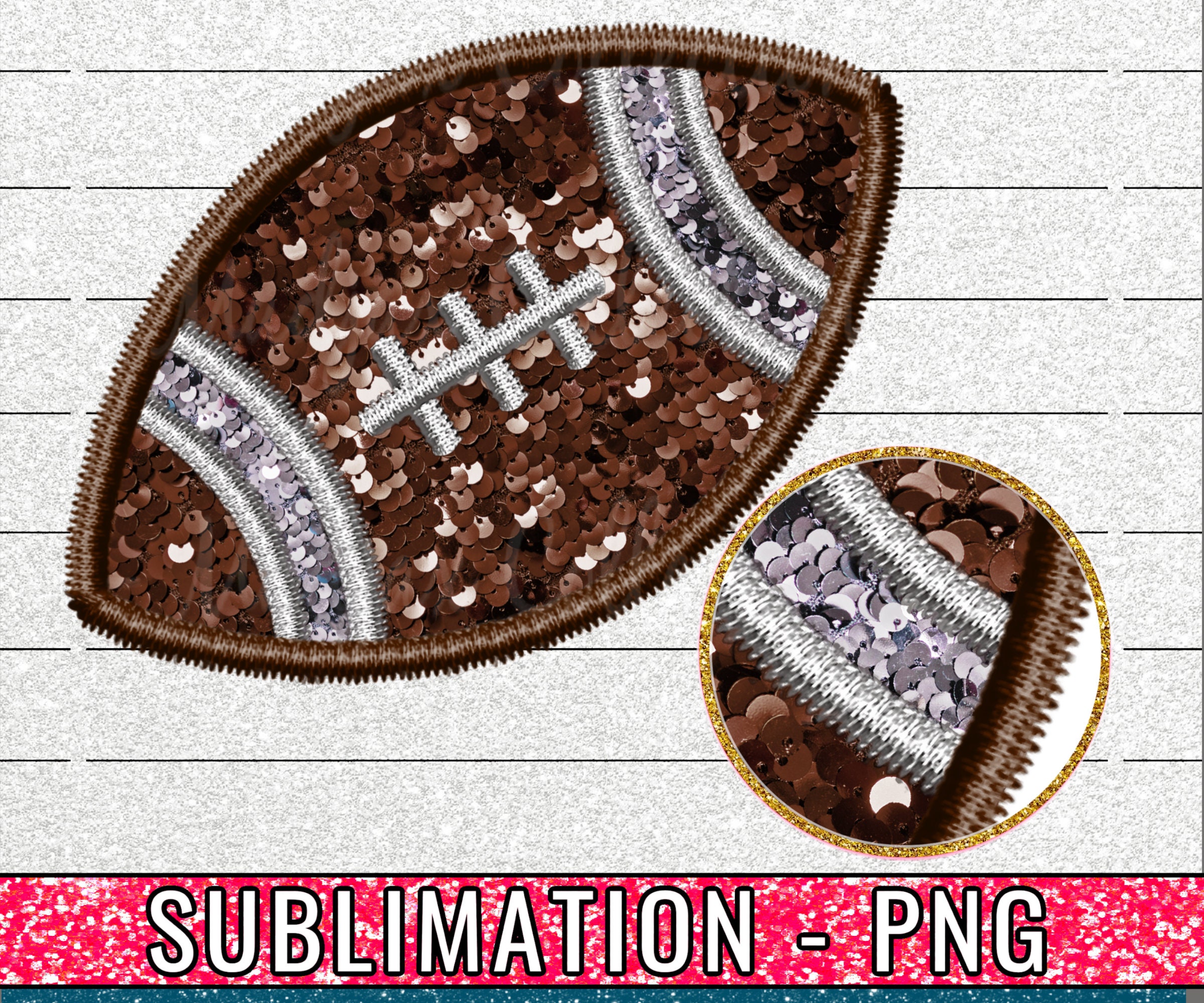 Faux Embroidery Sequins Football PNG, Sublimation PNG, Football Faux Applique, Brown Faux Sequins, DIY Add Team Name Design, Clipart, Layer