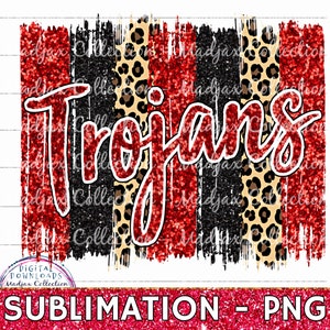 Team Trojans, Sublimation PNG, Red and Black, Leopard, Glitter, High School, Printable, Mascot, Cute Brush Stroke, Commercial Use