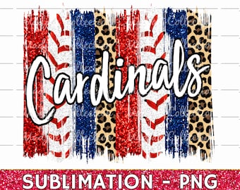 May include: Red, white, and blue glitter baseball design with the word "Cardinals" in white text.  Sublimation PNG.