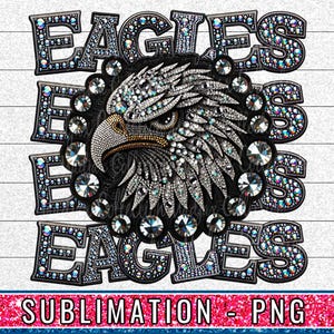 May include: A sublimation design featuring a rhinestone eagle head with the word "Eagles" on either side. The design is perfect for creating custom apparel, mugs, and other items.