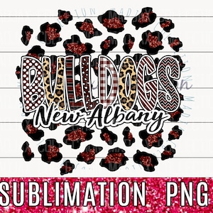 New Albany Bulldogs, Square Leopard, Sublimation PNG, Bubble Letters, Polka Dot, Stripes, Cute Spirit Shirt, Teacher Design, Maroon & Black