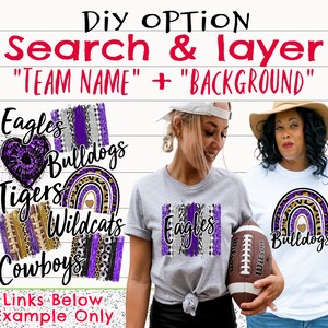 May include: Two people wearing t-shirts with different designs. The designs feature a rainbow, hearts, and the words "Eagles", "Bulldogs", "Tigers", "Wildcats", and "Cowboys". The text "DIY OPTION Search & layer "TEAM NAME" + "BACKGROUND" is at the top of the image.