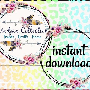 May include: A digital download graphic with a floral wreath and the text "Madjax Collection Trends. Crafts. Home." in a circle. The second circle has the text "instant download" in a black circle with a floral wreath.