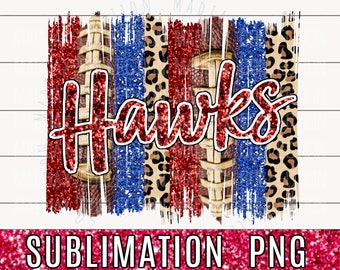 Team Hawks, Football Laces, Red White Blue, Leopard, Brush Strokes, PNG File, Sublimation, Cute Mom Shirt, Paint Clipart, Commercial Use