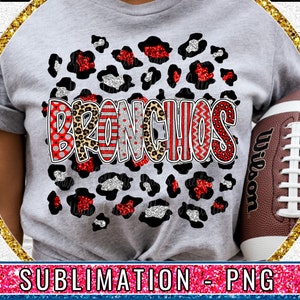 Red Bronchos Leopard PNG, Sublimation PNG, Doodle Letters, Polka Dot, Stripes, Cute Spirit Shirt, Teacher Design, Digital Download
