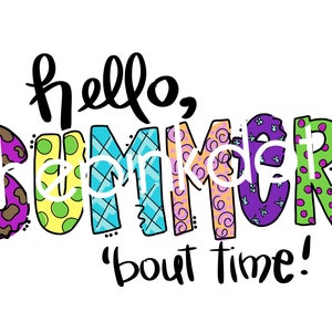 Hello Summer, bout time download