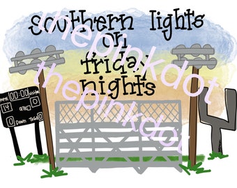 May include: A watercolor illustration of a football field with a scoreboard, a gate, and two light posts. The scoreboard reads "Home 00:00 Visitor 14 QTR 0 Down ToGo 0". The text "Southern Lights on Friday Nights" is written above the field.