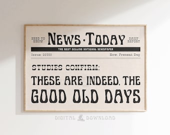 Trendy Newspaper Print Vintage The Good Old Days Headline Fun News Bar Cart Art