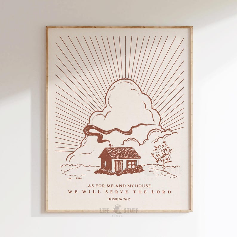 Peut inclure: Impression d'art encadr&eacute;e avec une illustration marron d'une maison, d'un nuage et d'un motif de rayons de soleil. Le texte dit : &laquo; Pour moi et ma maison, nous servirons le Seigneur, Josu&eacute; 24:15 &raquo;. L'&oelig;uvre est dans un cadre en bois.