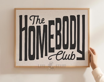 The Homebody Club Print: Retro Typography Wall Art for Cozy Living Room