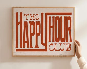 Affiche typographique rétro The Happy Hour Club : décoration de chariot de bar éclectique et cadeau d'art de cuisine