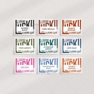 May include: Nine square stickers with the text "How Lucky Are We" in various colors. Colors include vintage black, cafe brown, burnt orange, moss green, emerald green, jean blue, hot pink, cornflower blue, and sunset orange.