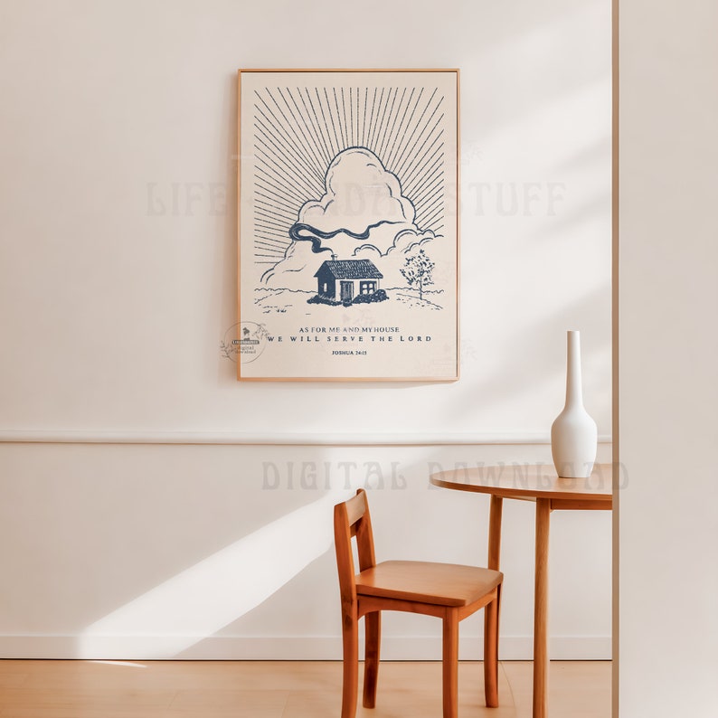 Peut inclure: Une affiche encadr&eacute;e avec une illustration bleue et blanche d'une maison sous un nuage avec des lignes rayonnantes. Le texte dit "AS FOR ME AND MY HOUSE WE WILL SERVE THE LORD". L'affiche est affich&eacute;e sur un mur blanc.