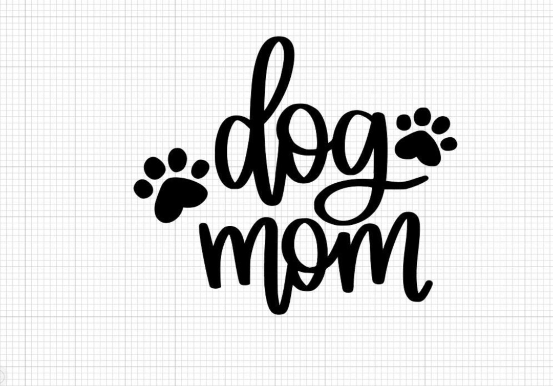Dog Mom Vinyl Decal Dog Decal Dog Mom Sticker Laptop Car Etsy
