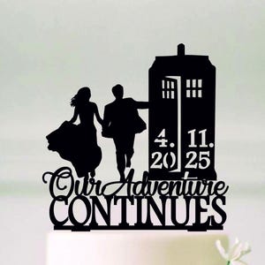 Running to the Police Call Box Cake Topper, Our Adventure Continues, Police Call Box topper, Wedding Cake Topper #215a