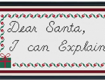 Dear Santa, I can Explain.../Christmas Cross Stitch Pattern/Holiday Cross Stitch Pattern/Modern Cross Stitch/PDF