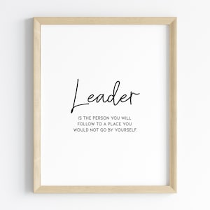 Leader Definition Print, Leadership Quote Printable, Inspirational Office Decor, Teamwork Wall art, Instant Download Print / E06