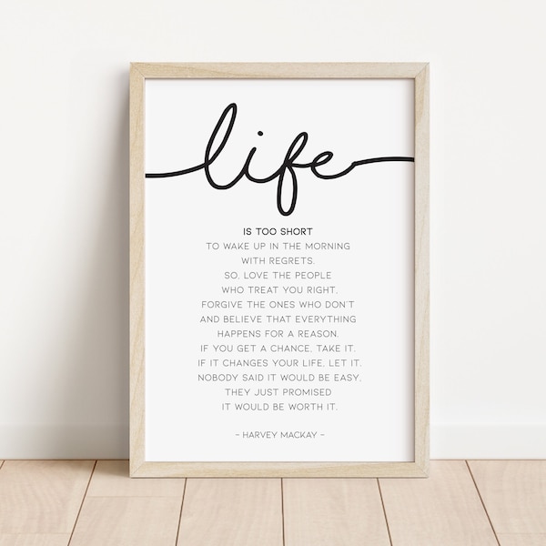 Life is too short to wake up with regrets,  Quote Wall Art Sign, Motivational Home Office Decor, Inspirational Quote Print /S29