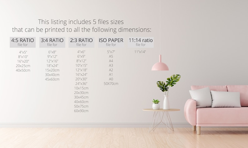 May include: A white wall with a pink sofa, a small table with a plant, and a pink lamp hanging from the ceiling. The wall has a chart listing different file sizes and dimensions for printing, including 4:5 ratio, 3:4 ratio, 2:3 ratio, ISO paper, and 11:14 ratio.