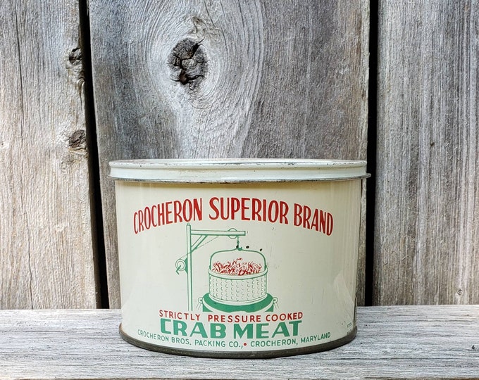Reserved for Meg Crab Meat Tin Can Crocheron Superior Brand Croxheron