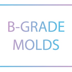 May include: A white background with a blue and purple gradient frame. The text "B-GRADE MOLDS" is displayed in a gradient of purple and blue, centered within the frame. The design is clean and simple.