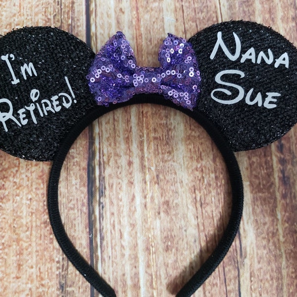Retirement - Retired  - 50 and Fabulous - Over The Hill - Birthday Party - Minnie Ears - Mickey Ears