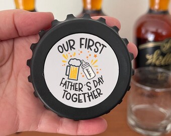 First Time Fathers Day Gift from Baby, 1st Fathers Day Gift, Bottle Opener Magnet