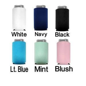 May include: A collection of insulated can coolers in various colors, including white, navy, black, light blue, mint, and blush. Each cooler is designed to fit a standard-sized can and features the color name printed below.