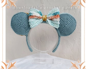 The Ever After Ears, NO-GLUE MODIFICATION, Crochet Pattern, Intermediate,Worsted Weight Yarn, Chunky Weight Yarn, Child Size, Adult Size