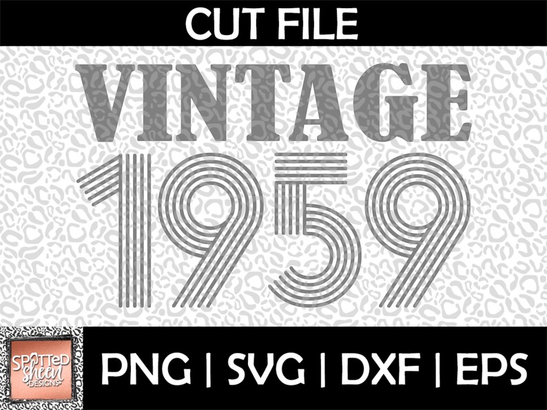 Vintage 1959 PNG SVG Eps and Dxf Files for Cutting Machines Cameo or ...
