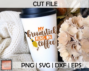 Halloween vin svg / / mon balai fonctionne sur eps café PNG SVG et dxf fichiers pour découpe Machines camée ou Cricut