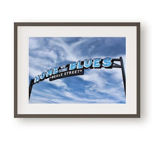 Memphis Photography, Beale Street Photography, Home of the Blues Sign, Tennessee Photography, Memphis Wall Art