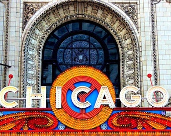 Chicago Photography, Chicago Theater Sign Photography, Chicago Wall Art, Chicago Decor