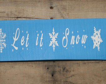 Let it Snow sign