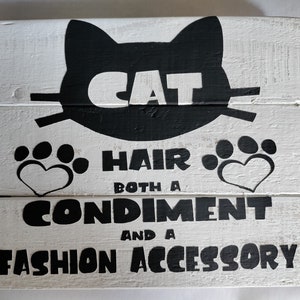 Cat Hair is both a condiment and a fashion accessory