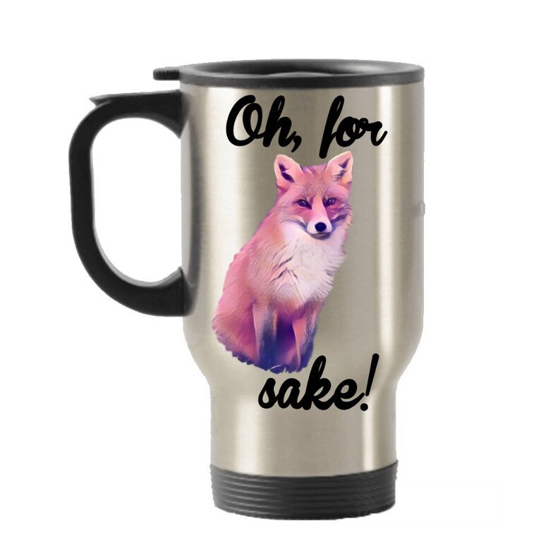 Oh For Fox Sake Travel Mug Travel Mugs With Lid Funny Fox Etsy