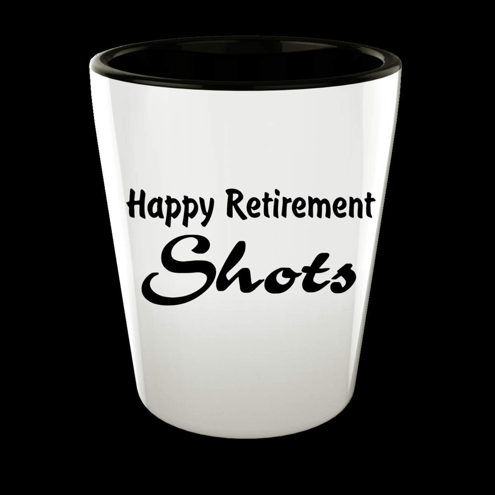Funny Shot Glasses Happy Retirement Shots Retirement gifts Etsy