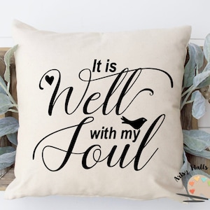 It is well with my soul SVG, png jpg CUT file, It is well with my soul quote, scripture svg, bible verse svg, Christian svg, silhouette