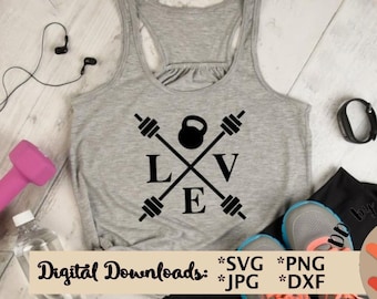 Love kettle bell svg, cut file, png jpg file, Love barbells svg, workout tank svg, gym shirt svg, workout top svg, fitness Crossfit svg