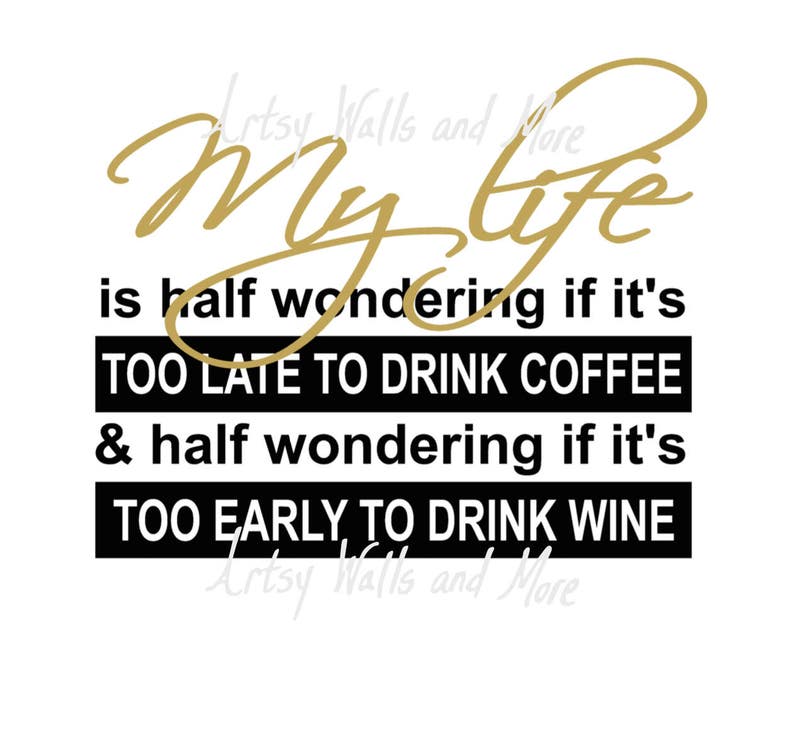 Free Free Wine Life Svg 866 SVG PNG EPS DXF File