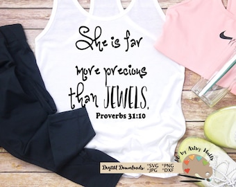 Ela é muito mais preciosa do que joias, arquivo de corte cristão, arquivo svg png jpg, mulher de Provérbios 31, versículo da Bíblia svg, arquivo de corte svg de Provérbios 31