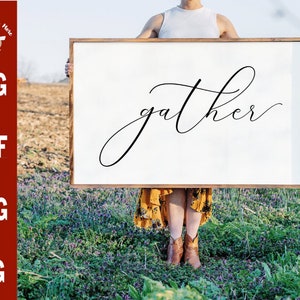 Gather svg, Farmhouse sign svg, Thanksgiving svg, Farmhouse sign svg, dining room decal svg kitchen sign svg