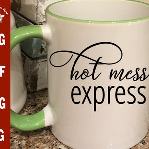 Hot mess express svg cut file jpg, trendy svg for Silhouette Cameo or Cricut DIY t-shirts, coffee cup.. Busy stay-at-home or working mom svg