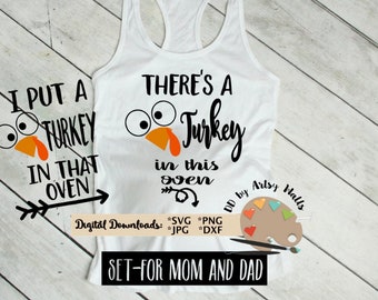 There's a turkey in this oven svg cut file, Maternity Thanksgiving svg Pregnant Thanksgiving svg mommy daddy set fall svg Maternity fall svg