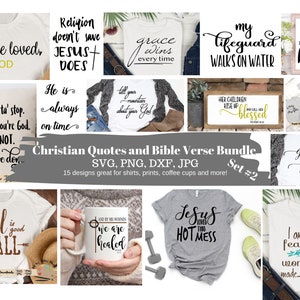 Christian quotes svg bundle, Bible Verse svg bundle, scripture verses svg bundle, Christian faith shirts svg bundle, Faith Farmhouse quotes