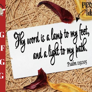Thy word is a lamp to my feet and a light to my path Psalm 119: 105 svg dxf png jpg, christian svg, christian decal svg, Church wall decal