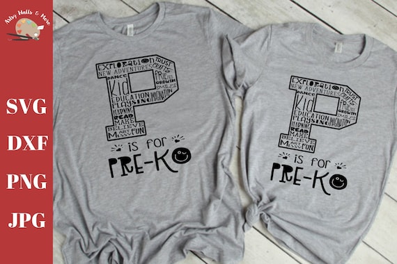Download P Is For Pre K Svg First Day Of Pre K T Shirts Diy Pre K Etsy