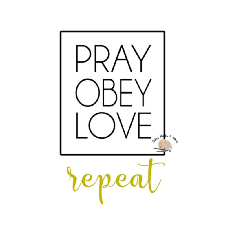 Pray Obey Love Repeat SVG CUT File for T-shirt Decal Mug With - Etsy