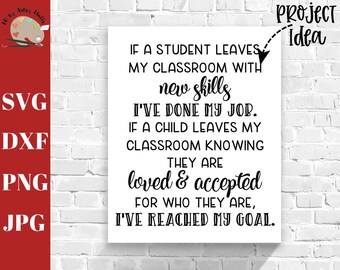 I've Reached My Goal Teacher svg, school classroom sign svg, teacher motivational sign svg dxf png, School poster svg, Classroom decal svg