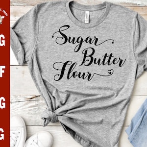 Sugar Flour Butter svg, Waitress Broadway Musical svg cut file, funny Waitress svg for t-shirt, decal, coffee mug... Silhouette Cameo Cricut